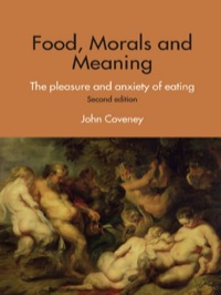 Cover image: Food, Morals and Meaning 2nd edition 9780415376204