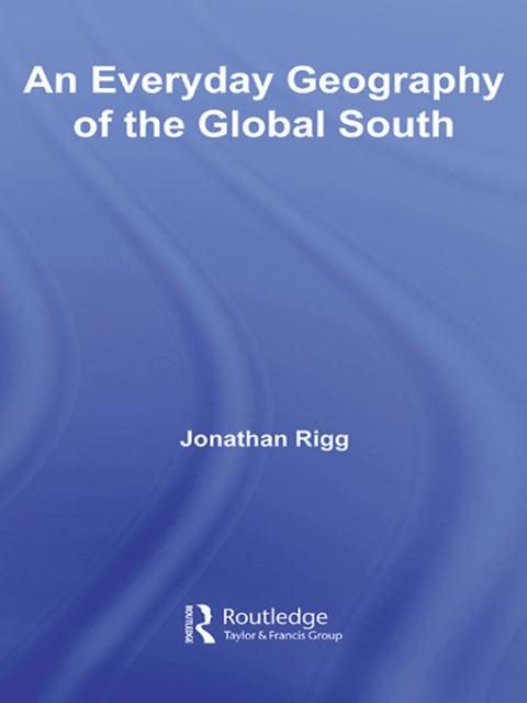 Cover image for book An Everyday Geography of the Global South