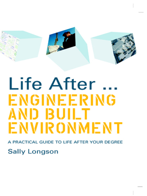 Cover image for book Life After...Engineering and Built Environment