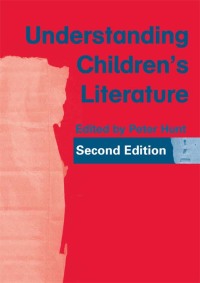 صورة الغلاف: Understanding Children's Literature 2nd edition 9780415375467