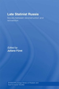 Cover image: Late Stalinist Russia 1st edition 9780415374767