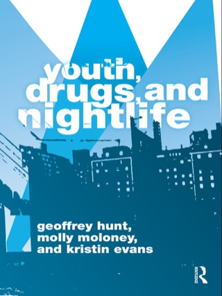Youth, Drugs, and Nightlife
