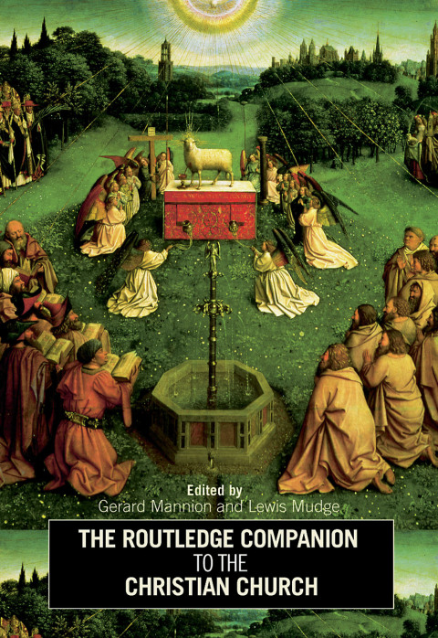 Cover image for book The Routledge Companion to the Christian Church