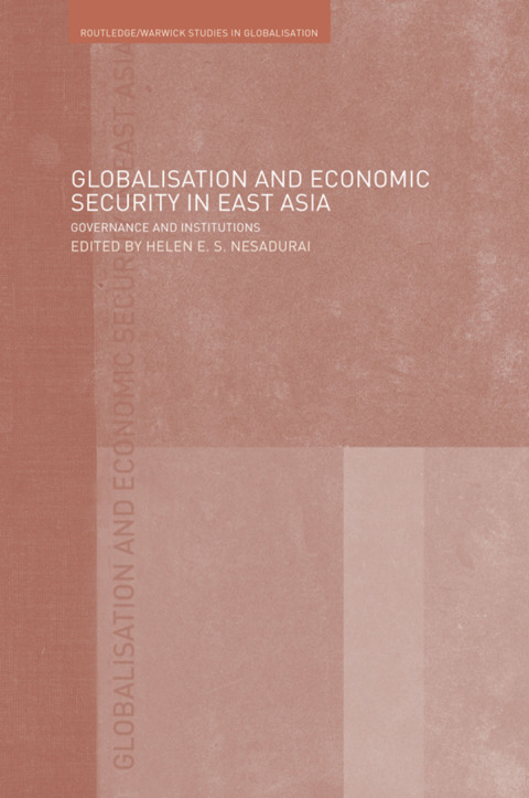 Cover image for book Globalisation and Economic Security in East Asia