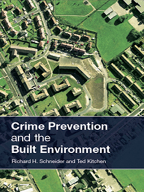 Cover image for book Crime Prevention and the Built Environment