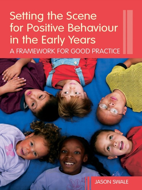 Cover image for book Setting the Scene for Positive Behaviour in the Early Years