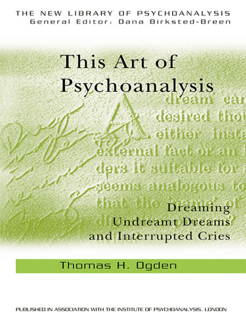 This Art of Psychoanalysis 