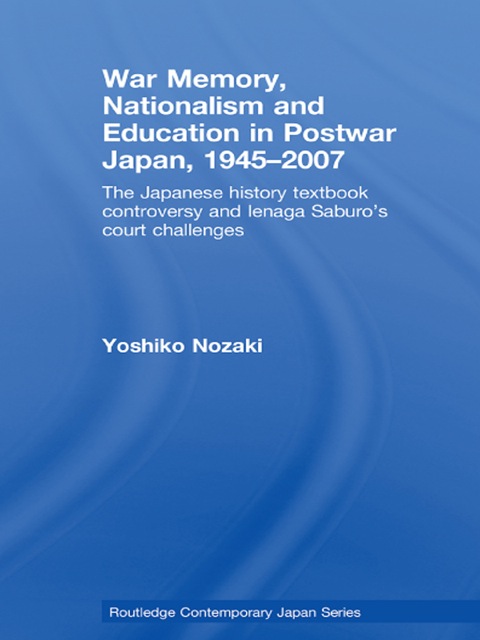Cover image for book War Memory, Nationalism and Education in Postwar Japan
