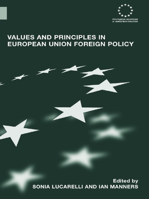 Cover image for book Values and Principles in European Union Foreign Policy
