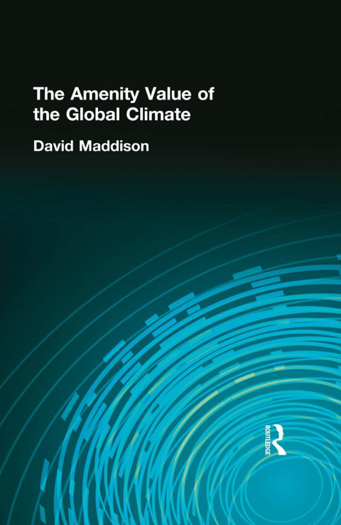 Cover image for book The Amenity Value of the Global Climate