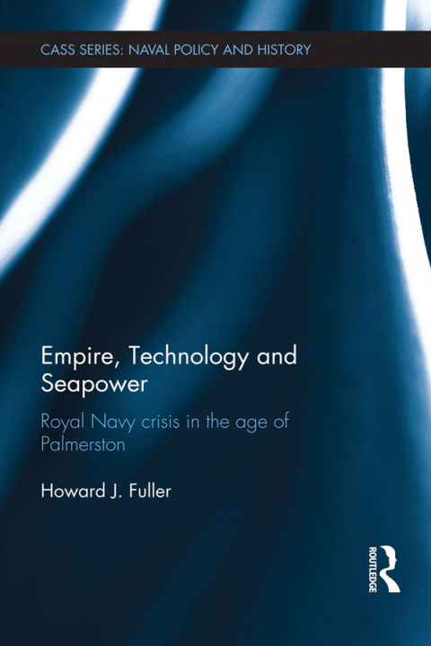 Cover image for book Empire, Technology and Seapower