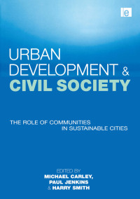 Cover image: Urban Development and Civil Society 1st edition 9781853837180