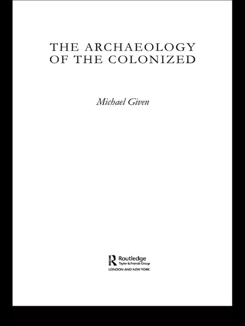 Cover image for book The Archaeology of the Colonized