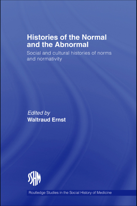 Cover image for book Histories of the Normal and the Abnormal