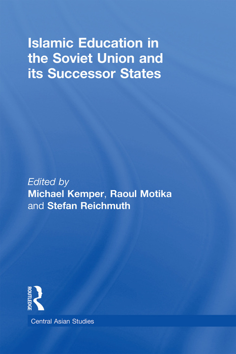 Cover image for book Islamic Education in the Soviet Union and Its Successor States