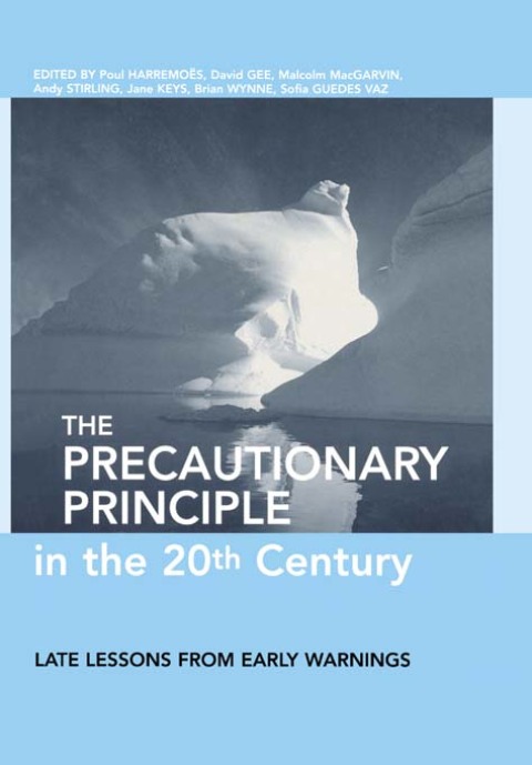 The Precautionary Principle in the 20th Century 