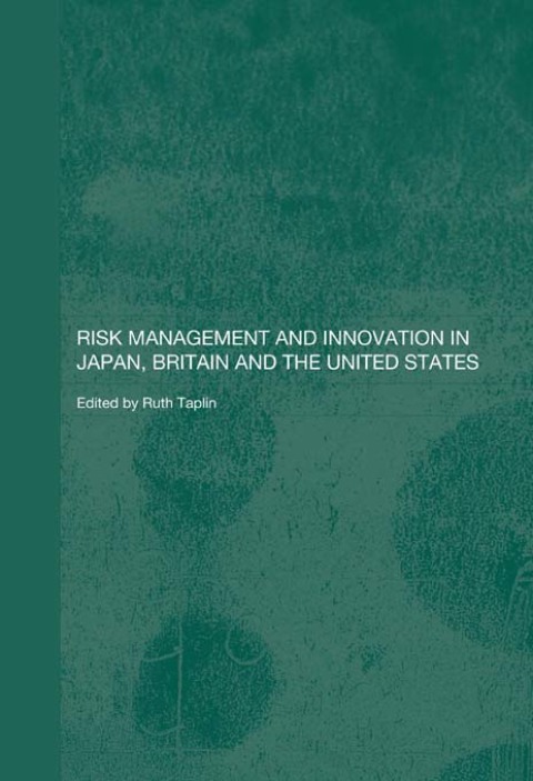 Cover image for book Risk Management and Innovation in Japan, Britain and the USA