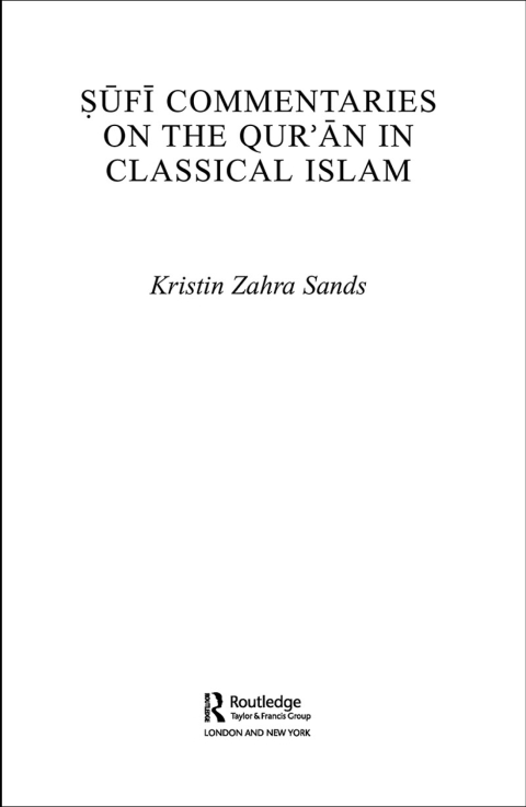 Cover image for book Sufi Commentaries on the Qur'an in Classical Islam