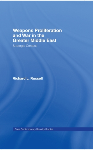 Weapons Proliferation and War in the Greater Middle East