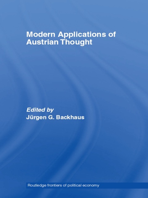 Cover image for book Modern Applications of Austrian Thought