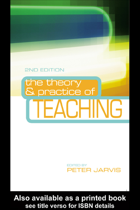 The Theory and Practice of Teaching 
