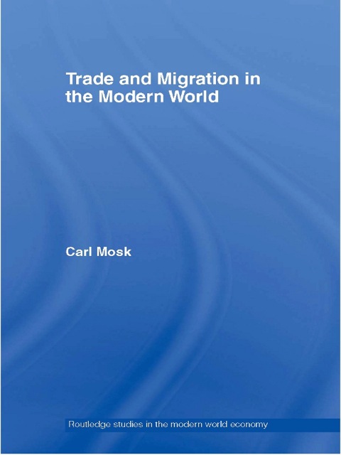 Trade and Migration in the Modern World 