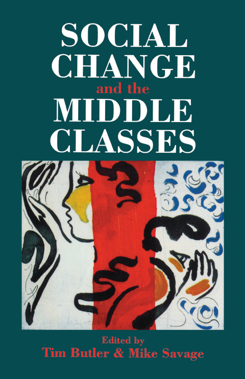 Social Change And The Middle Classes 
