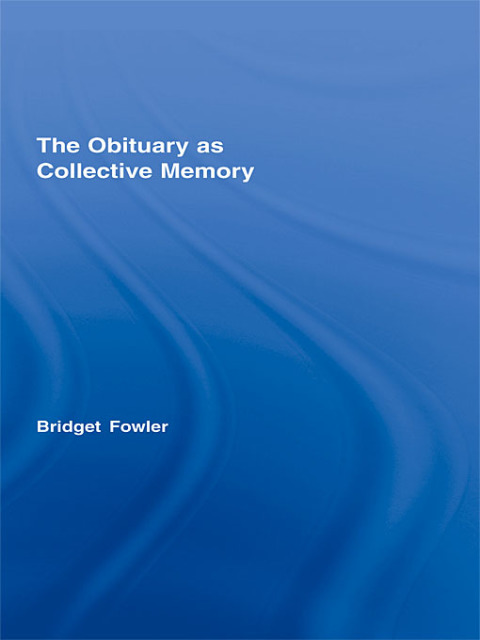Cover image for book The Obituary as Collective Memory