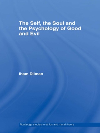 The Self, the Soul and the Psychology of Good and Evil