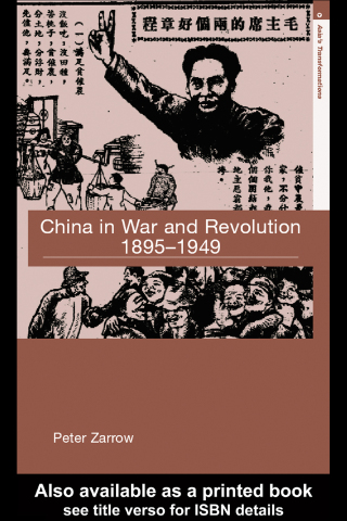 China in War and Revolution, 1895-1949