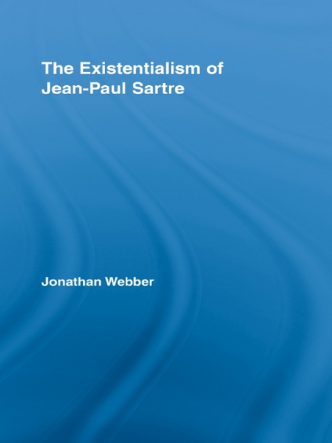 The Existentialism of Jean-Paul Sartre 