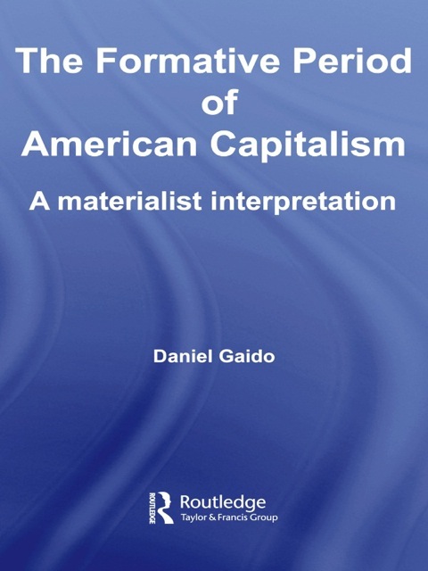 Cover image for book The Formative Period of American Capitalism