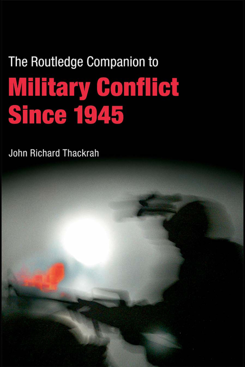 Cover image for book Routledge Companion to Military Conflict since 1945