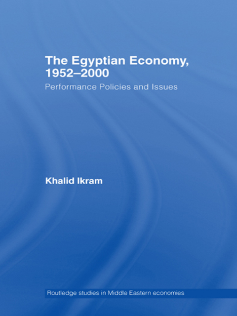 The Egyptian Economy, 1952-2000 
