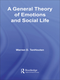 Cover image: A General Theory of Emotions and Social Life 1st edition 9780415363105