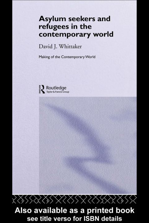 Cover image for book Asylum Seekers and Refugees in the Contemporary World
