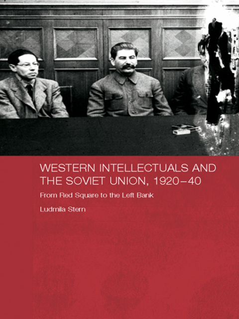 Cover image for book Western Intellectuals and the Soviet Union, 1920-40
