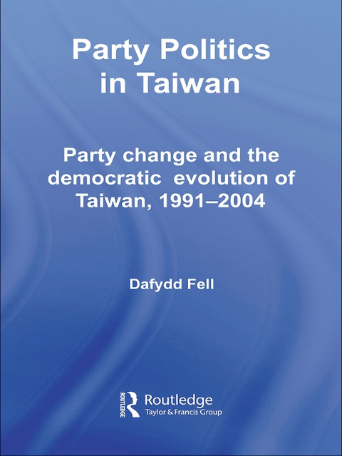 Cover image for book Party Politics in Taiwan