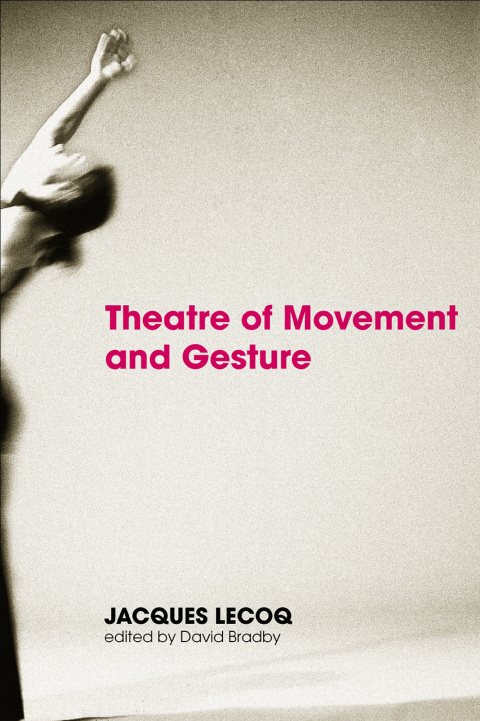 Cover image for book Theatre of Movement and Gesture