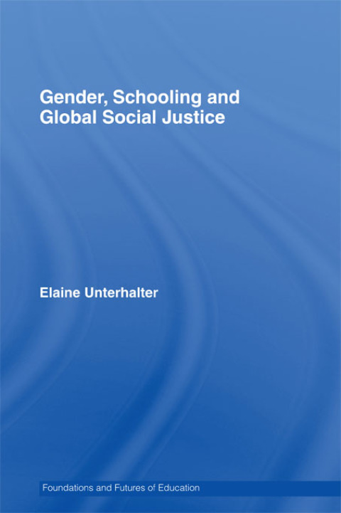 Cover image for book Gender, Schooling and Global Social Justice