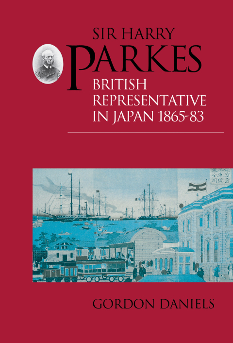 Cover image for book Sir Harry Parkes