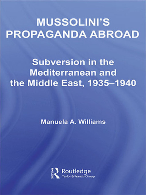 Cover image for book Mussolini's Propaganda Abroad