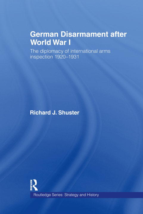 Cover image for book German Disarmament After World War I