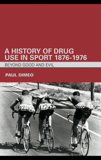 Titelbild: A History of Drug Use in Sport: 1876 - 1976 1st edition 9780415357715