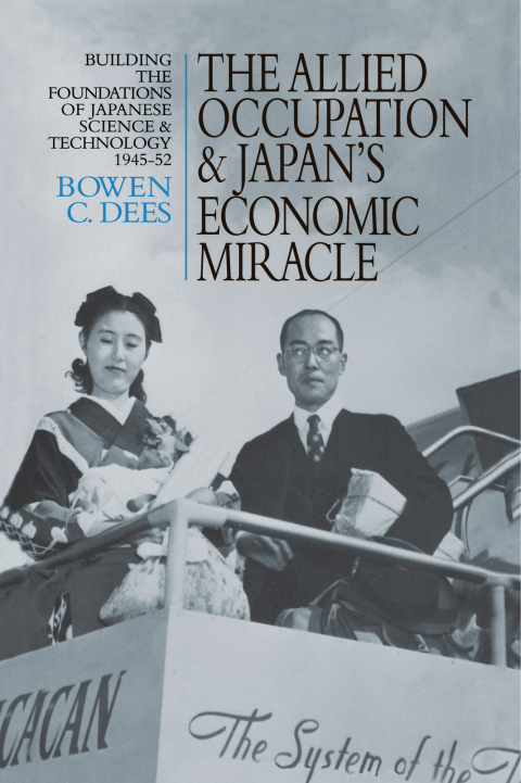 Cover image for book The Allied Occupation and Japan's Economic Miracle