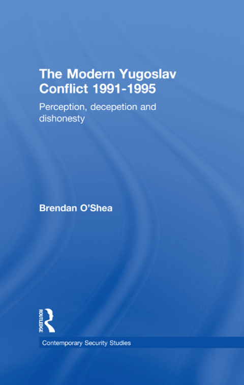 Cover image for book Perception and Reality in the Modern Yugoslav Conflict