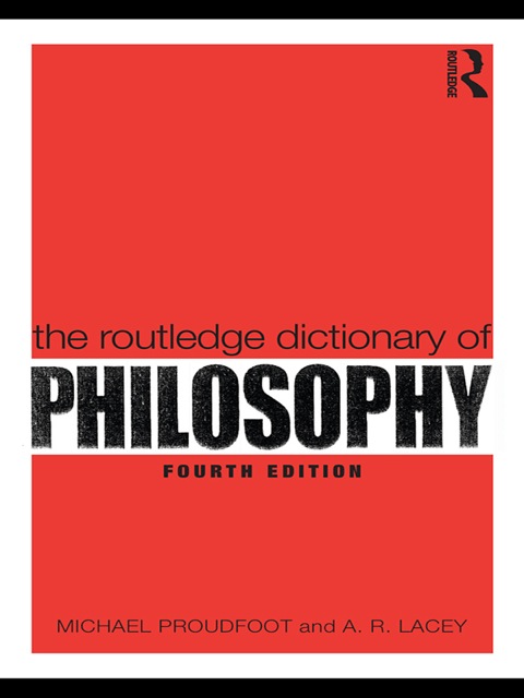 Cover image for book The Routledge Dictionary of Philosophy