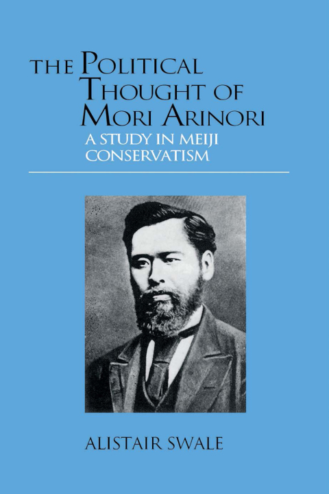 Cover image for book The Political Thought of Mori Arinori