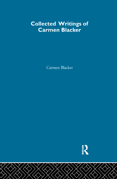 Cover image for book Carmen Blacker - Collected Writings
