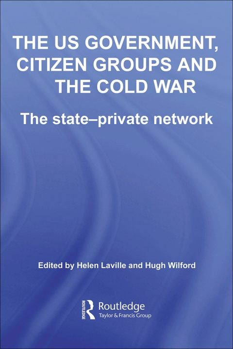 Cover image for book The US Government, Citizen Groups and the Cold War